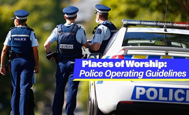 Police confirms operating guidelines for Places of Worship
