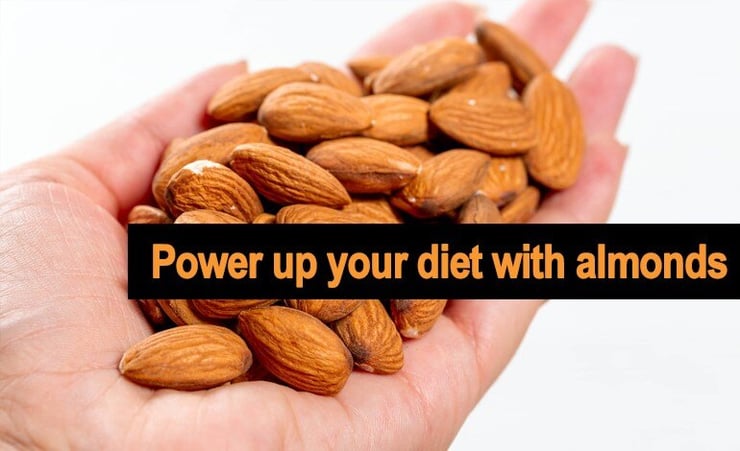 Power up your diet with almonds