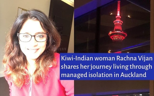 How's life in quarantine at our borders? Kiwi-Indian woman shares her journey living through managed isolation