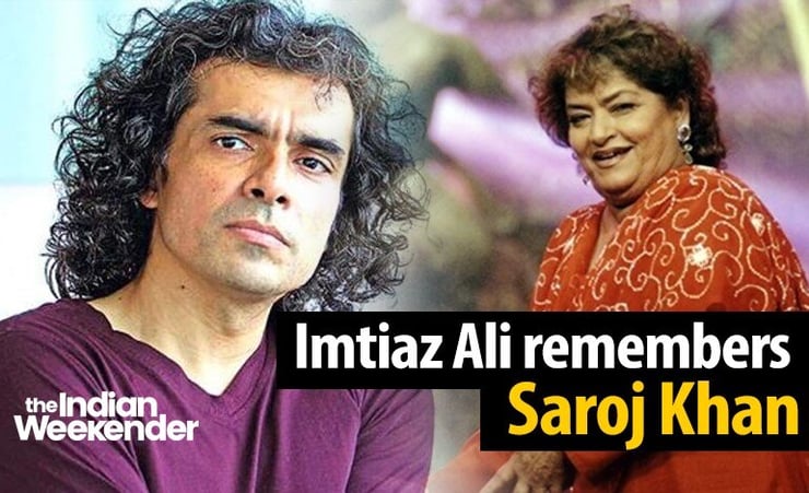 Imtiaz Ali: Saroj Khan behaved like a teenager on winning National Award for 'Jab We Met'