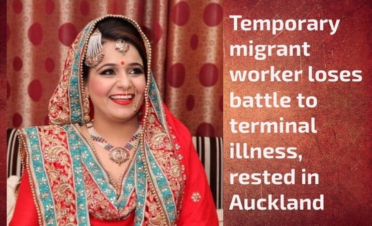 Temporary migrant worker loses battle to terminal illness, rested in Auckland