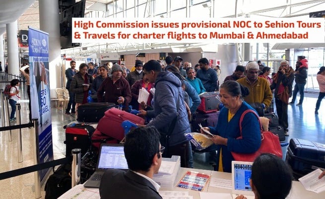 High Commission issues provisional NOC to Sehion Tours & Travels for charter flights to Mumbai & Ahmedabad