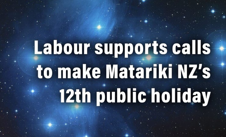 Labour promises to make Matariki a public holiday