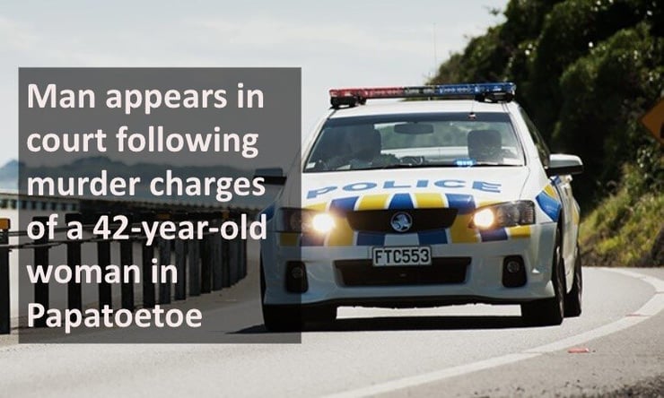 Man appears in court following murder charges of a 42-year-old woman in Papatoetoe