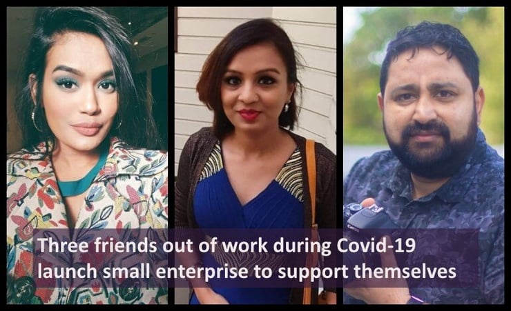 Three friends out of work during Covid-19 launch a small enterprise to support themselves