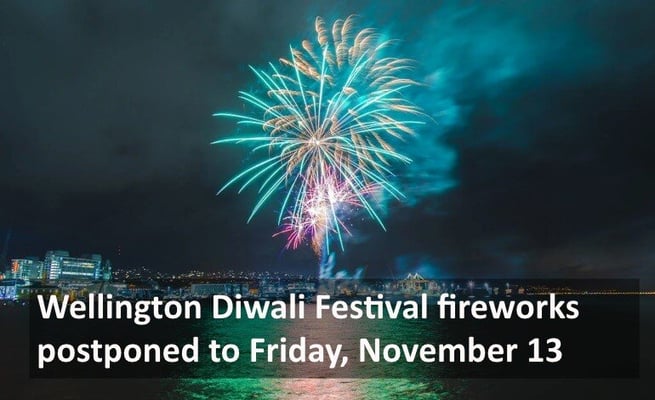 Wellington Diwali Festival fireworks postponed to Friday, November 13