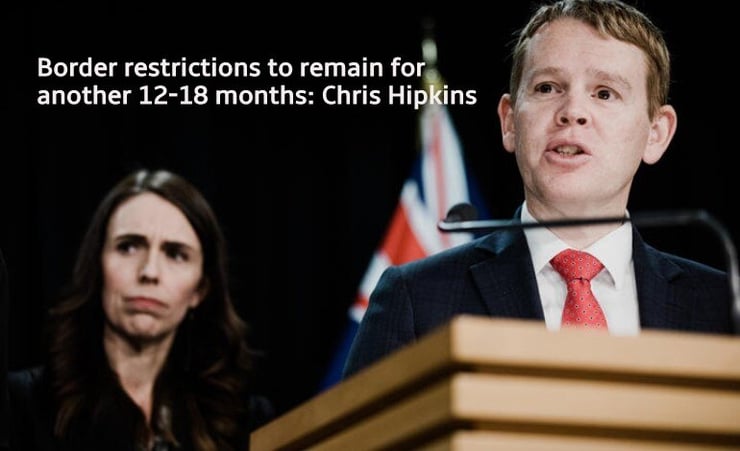 Border restrictions to remain for another 12-18 months: Chris Hipkins