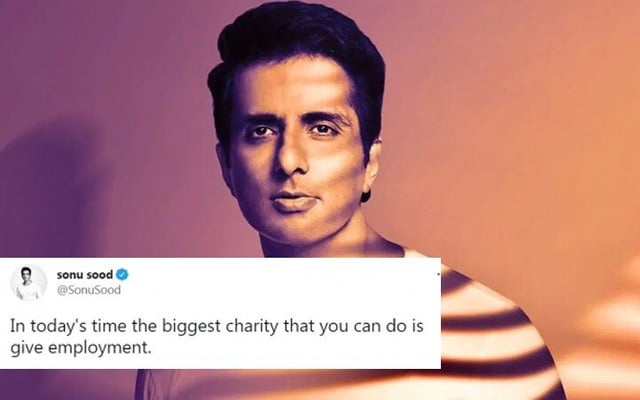 Sonu Sood says the 'biggest charity' today is to give jobs