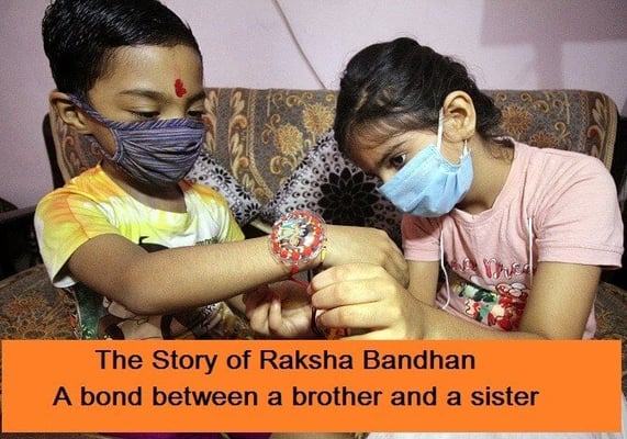The story of Rakhi - its history and tradition
