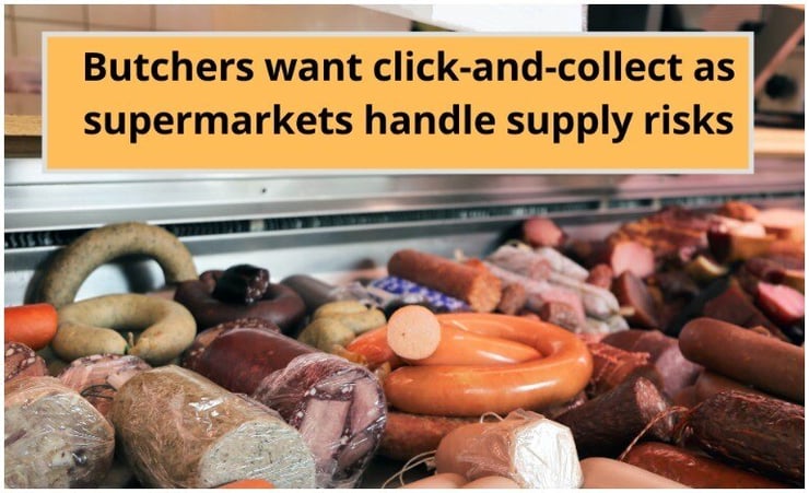 Butchers want click-and-collect as supermarkets handle supply risks