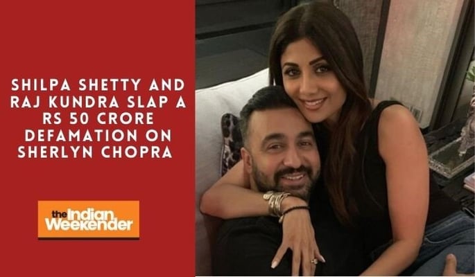 Shilpa Shetty and Raj Kundra slap a Rs 50 Crore defamation on Sherlyn Chopra for her allegations