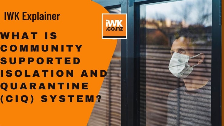 IWK Explainer: What is Community Supported Isolation and Quarantine (CIQ) system?