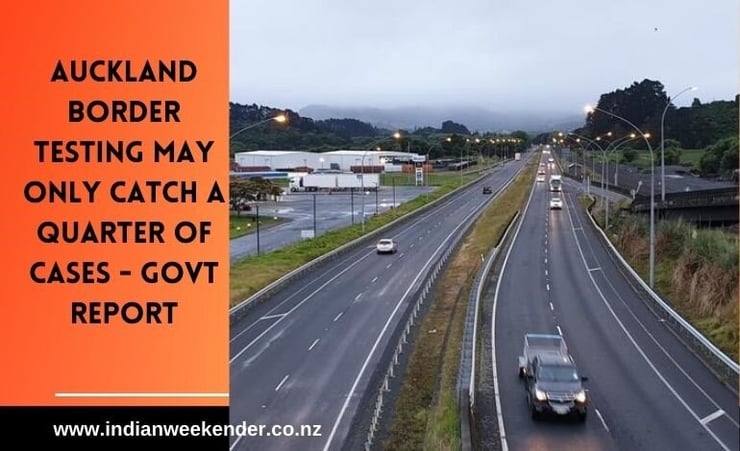 Auckland border testing may only catch a quarter of cases - govt report