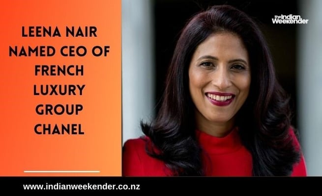 India born Leena Nair named CEO of French luxury group Chanel