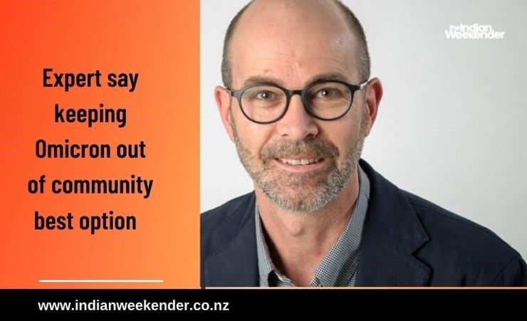 Expert say to keep Omicron out of the community for as long as possible