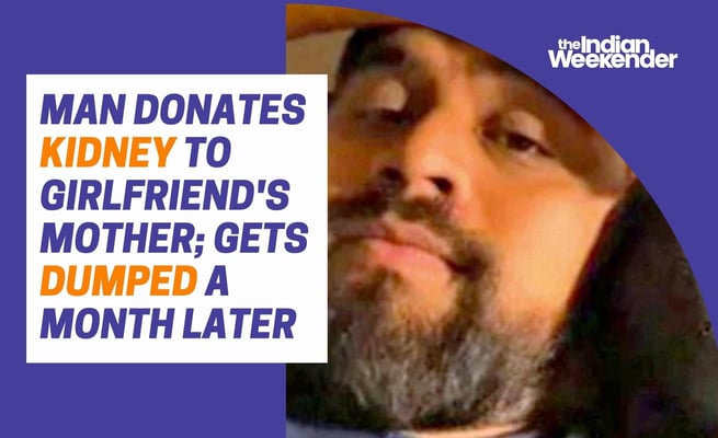 Mexican man donates kidney to girlfriend's mother; gets dumped a month later as she marries someone else