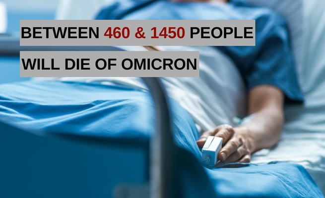 Between 460 and 1450 people will die of Omicron - latest modelling