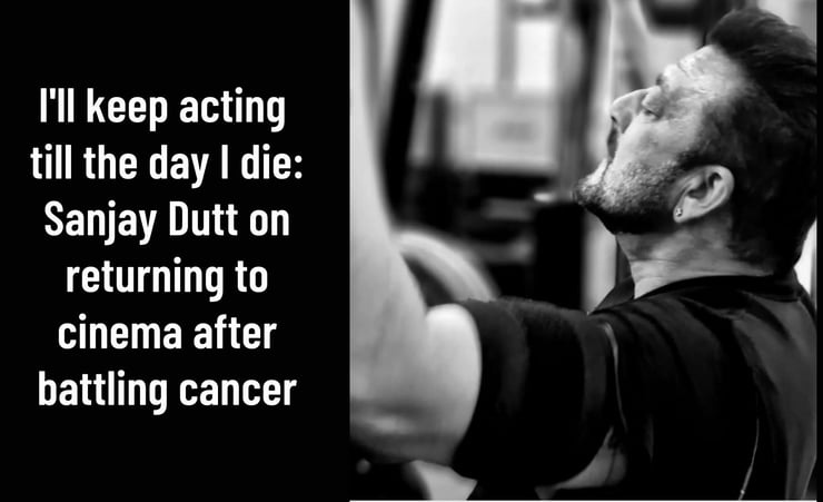 Want to keep working till I die: Dutt