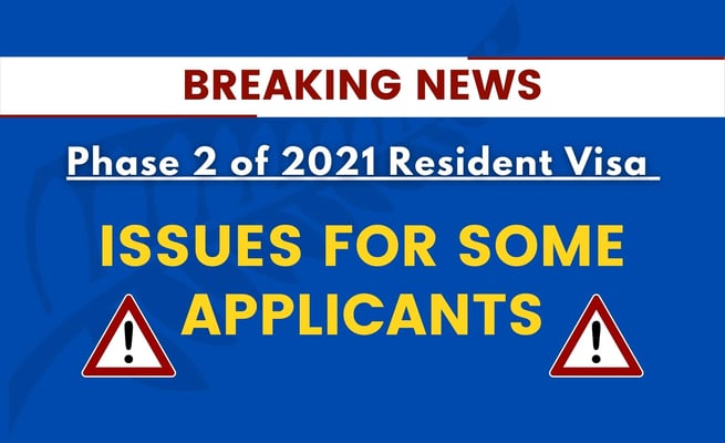 Phase 2 of 2021 Resident Visa — issues for some applicants