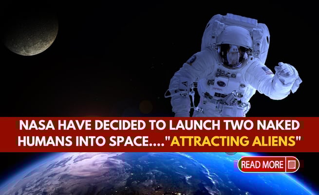 NASA plans to launch nude pictures' of humans into space