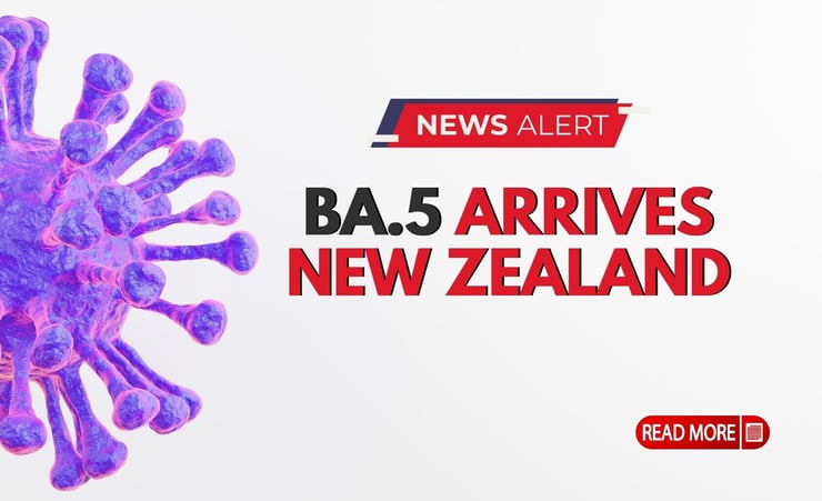 BA.5 arrives: Aotearoa's Covid-19 case numbers will rise