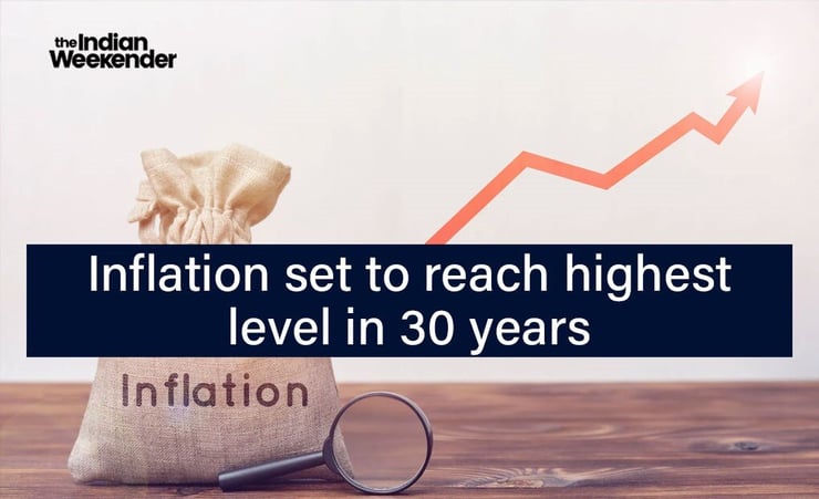 Inflation set to reach highest level in 30 years