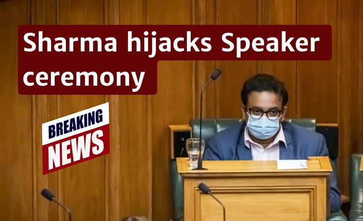 Gaurav Sharma hijacks Speaker ceremony to accuse Trevor Mallard
