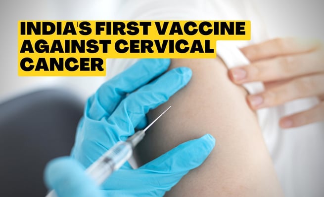 India's first vaccine against cervical cancer to be launched today