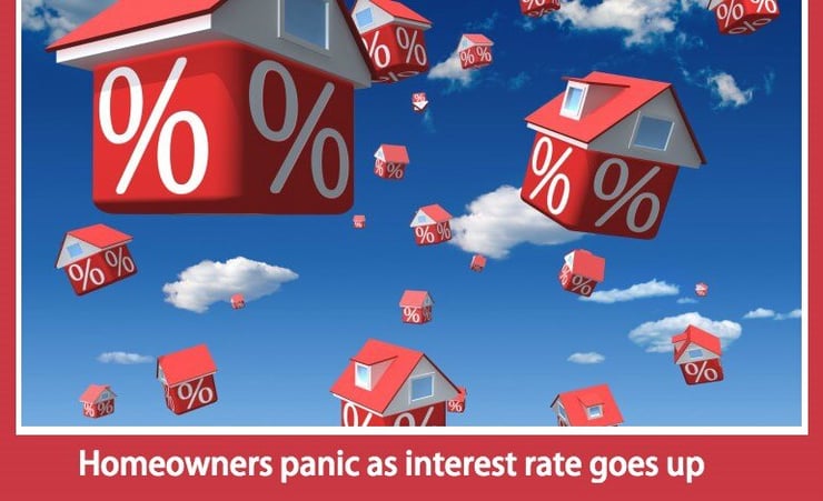 Homeowners panic as mortgage interest rate goes up