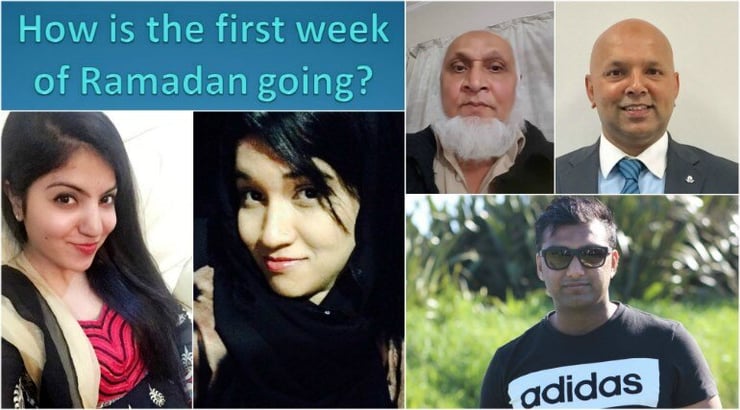 How is the first week of Ramadan going?